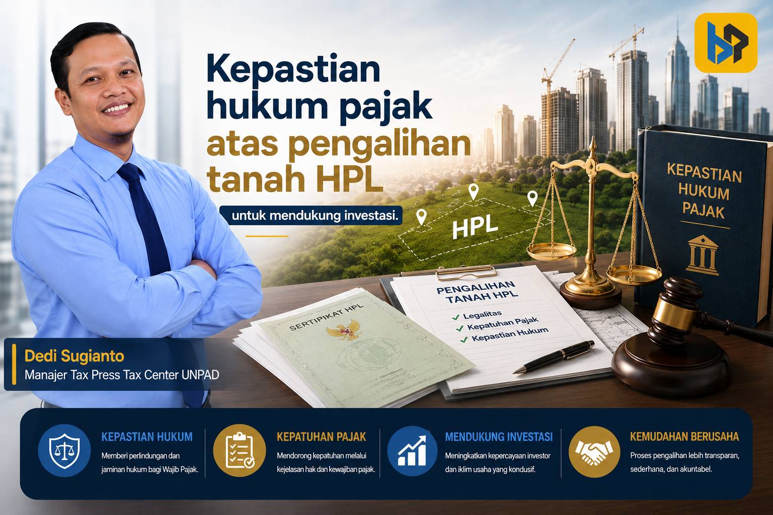 Pajak Pengalihan Tanah HPL: Kepastian Hukum Menjadi Kunci Investasi